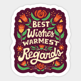 Best Wishes, Warmest Regards Sticker